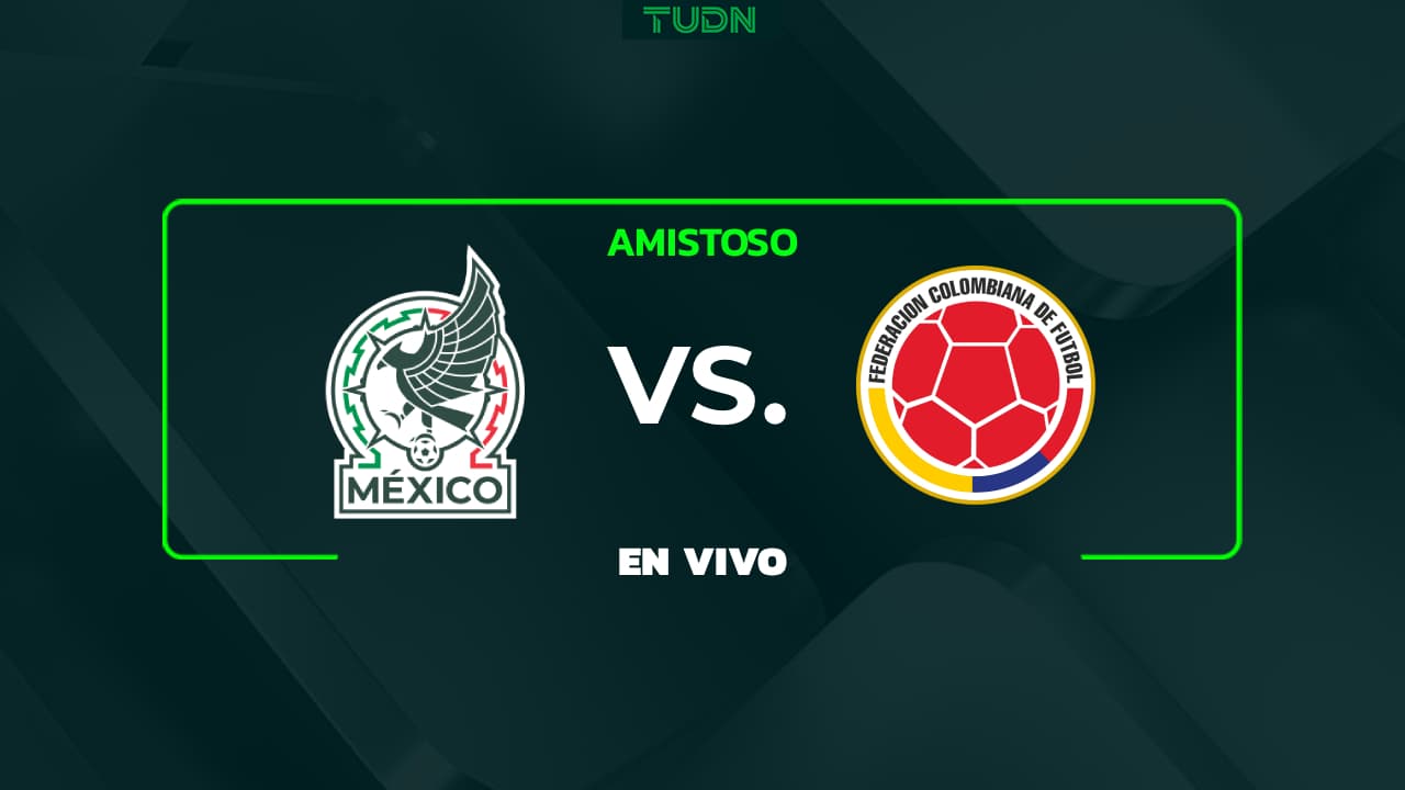 México vs. Colombia, partido EN VIVO, amistoso 2026, debut de Rafa Márquez: ¡Alineaciones confirmadas!