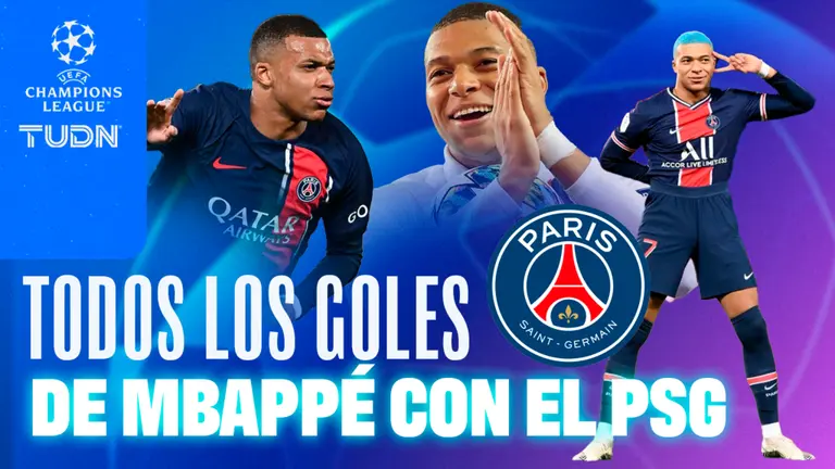 Se Van Se Van Y Los Mejores Goles De Mbapp Con El Psg Tudn Uefa