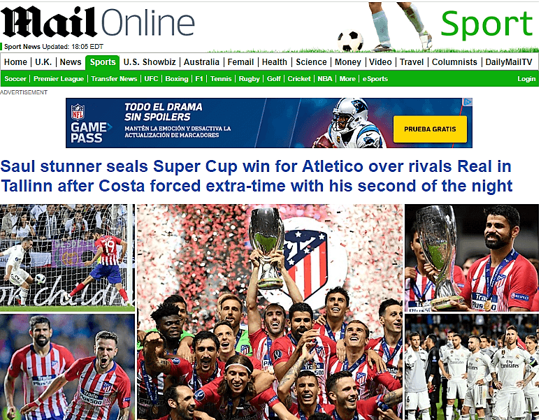 El
<i>Daily Mail</i> de Inglaterra, en su sección deportiva, resalta el golazo de Saúl y el triunfo del Atlético en la UEFA Super Cup.