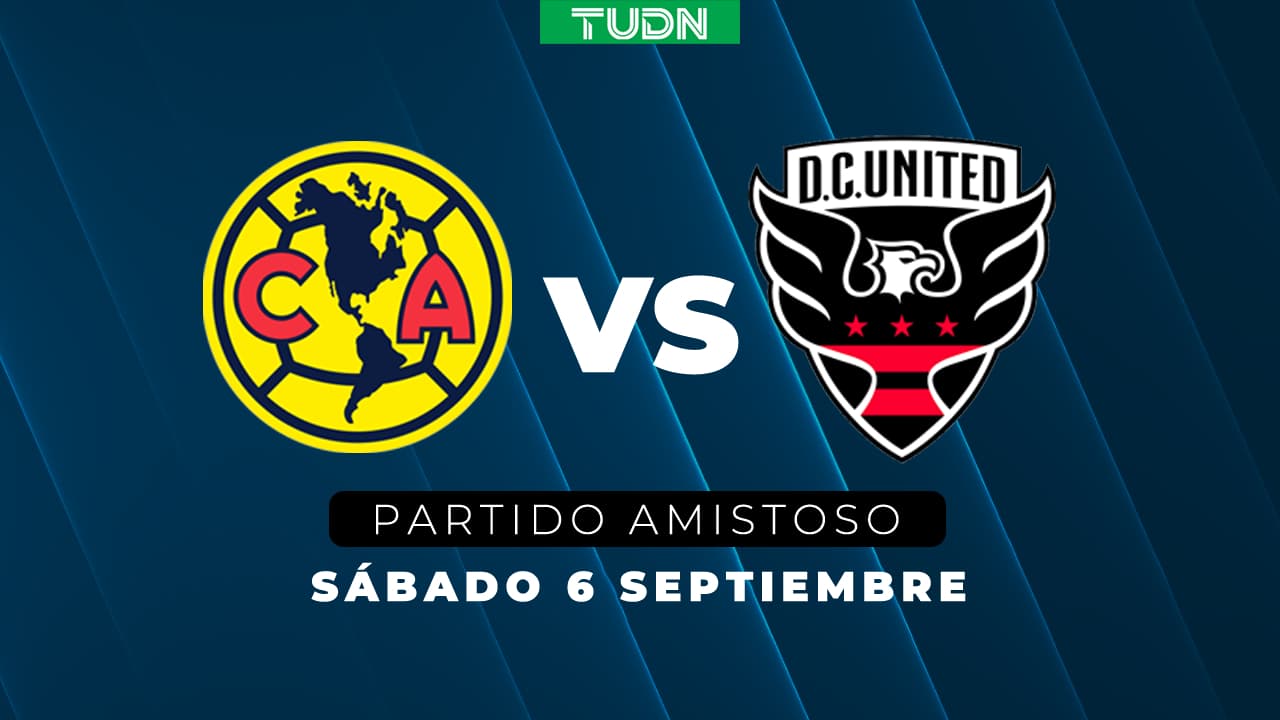 América vs. DC United EN VIVO, amistoso entre Liga MX y MLS: ¡Derrota de las Águilas!