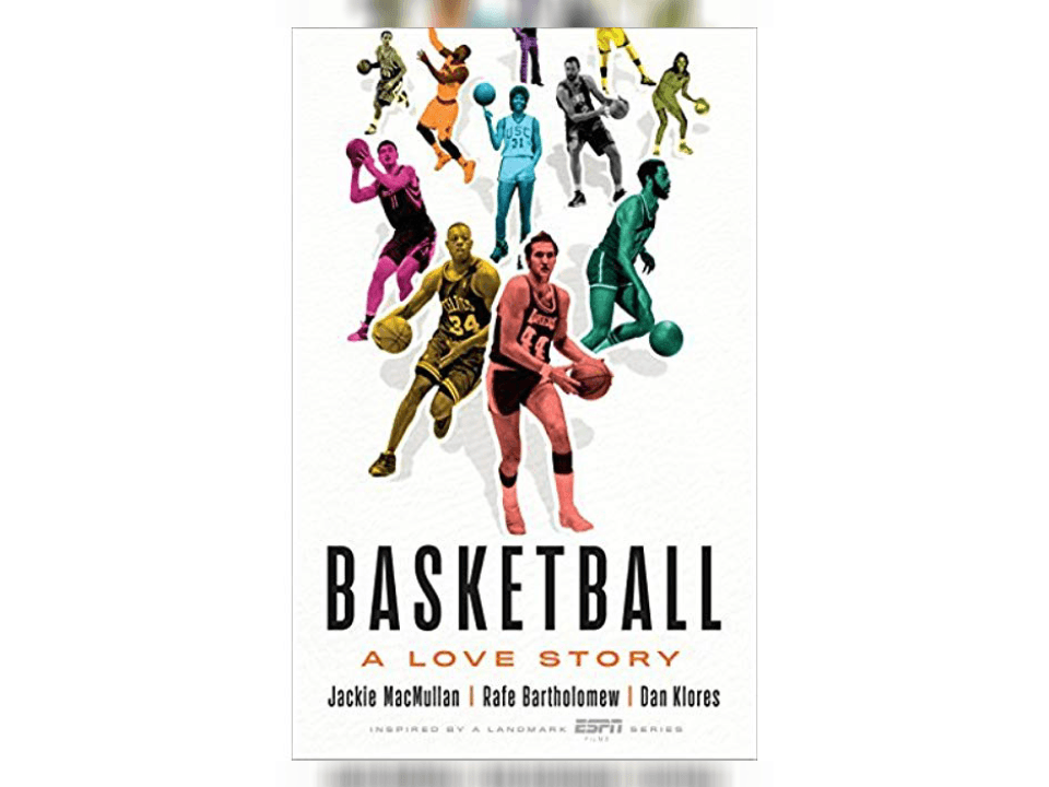 <b>Basketball: A Love Story</b>
<br>Autores: Jackie MacMullan, Rafe Bartholomew y Dan Klores
<br>Editorial: ESPN
<br>Idioma: inglés