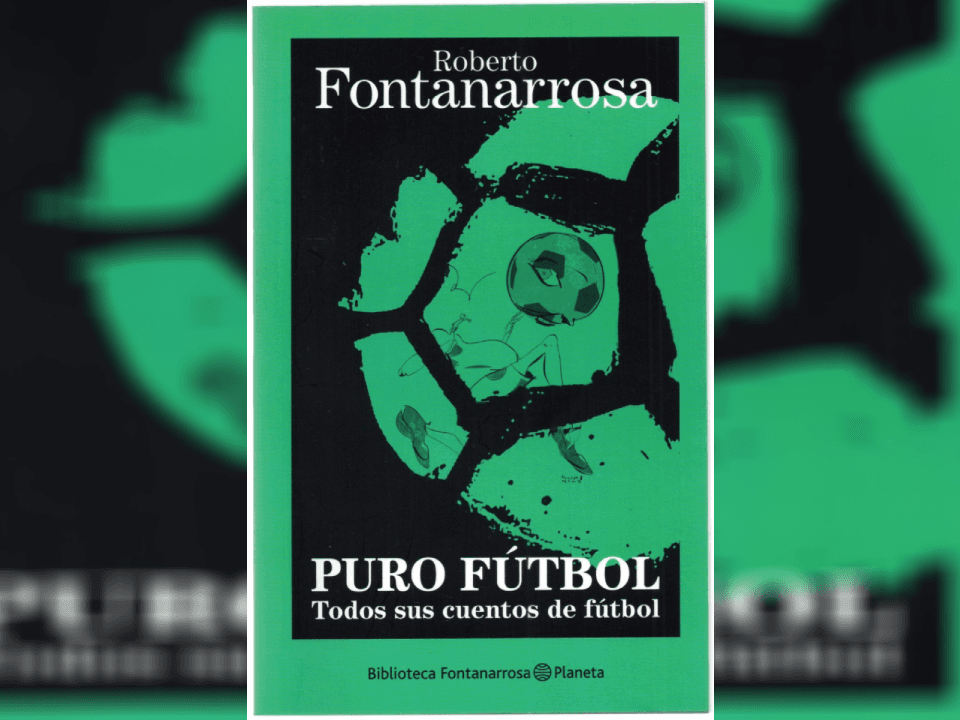 <b>Puro fútbol</b>
<br>Autor: Roberto Fontanarrosa
<br>Un libro que llega directo a tus emociones, sufres y te emocionas con las narraciones sobre el deporte más popular del planeta.