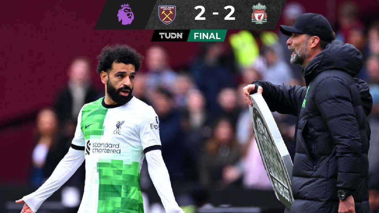 West Ham empata ante Liverpool y provoca pelea entre Klopp y Salah