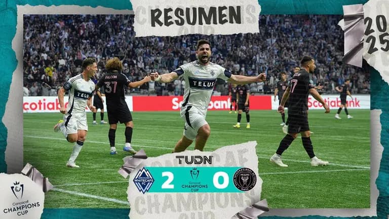 Vancouver derrota a Inter Miami en ida de las Semifinales de la Champions Cup