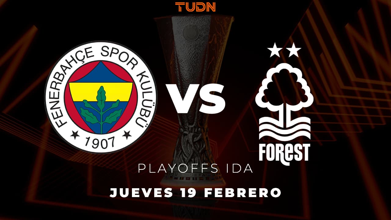 Horario y dónde ver Fenerbahce vs. Nottingham Forest de la Europa League