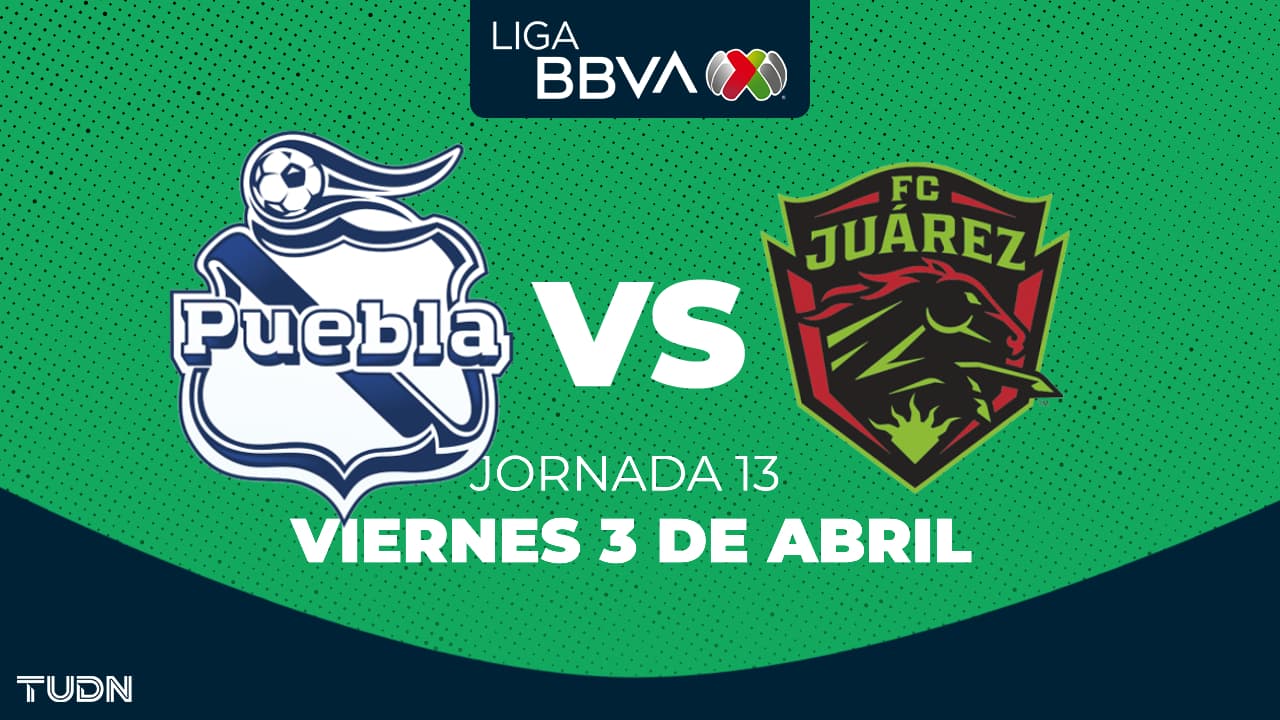 Horario y dónde ver el Puebla vs. FC Juárez de la Jornada 13 del Clausura 2026
