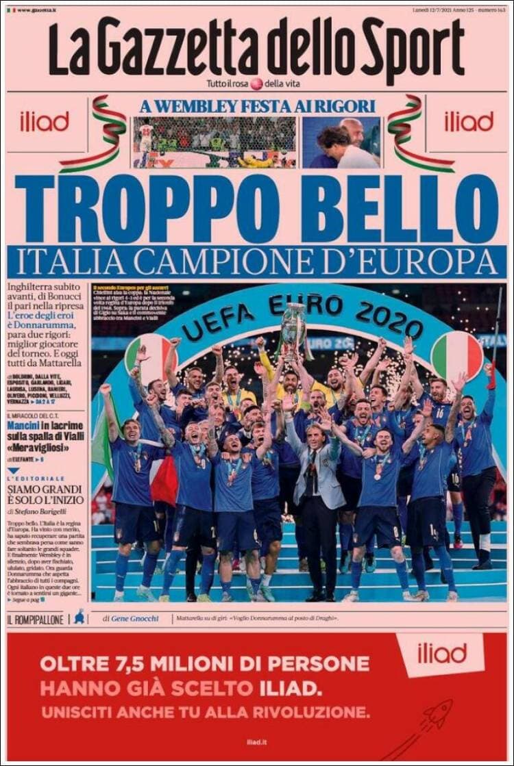 La prensa italiana celebra el campeonato en todos sus ejemplares, dedicándoles la portada a la 'Scuadra Azzurra', mientras que la prensa británica muestra, en la mayoría de sus periódicos muestra al entrenador Gareth Southgate abrazando a Bukayo Saka tras fallar el último penal que le dio la victoria a Italia.