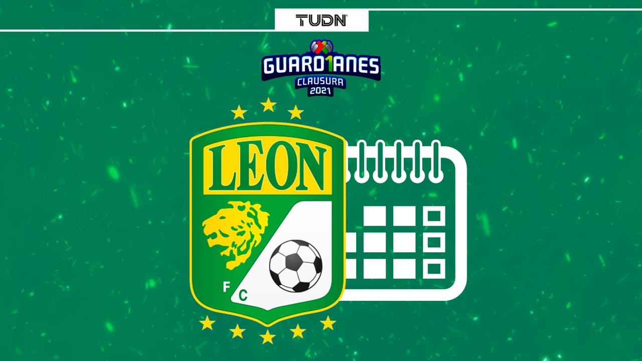 Definido el horario y calendario León Liga MX para el Torneo Guard1anes 2021