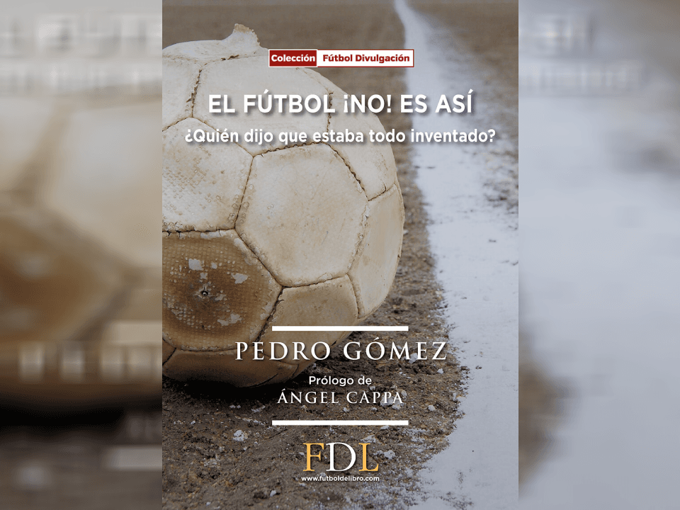 El fútbol ¡NO! es así
<br>Autor: Pedro Gómez
<br>Este libro es una recopilación de las opiniones de los mejores profesionales de distintas áreas del fútbol.